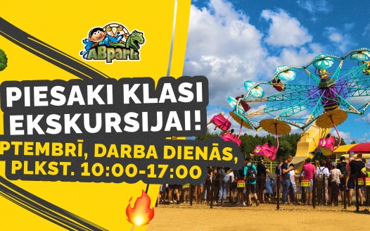 ABpark darba laiks 2023. gada septembrī un skolēnu ekskursijas