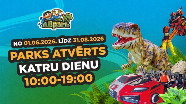 ABpark 01.06.26 - 31.08.26 atvērts katru dienu!
