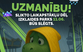 UZMANĪBU! Slikto laikapstākļu dēļ ABpark 11.06. būs slēgts